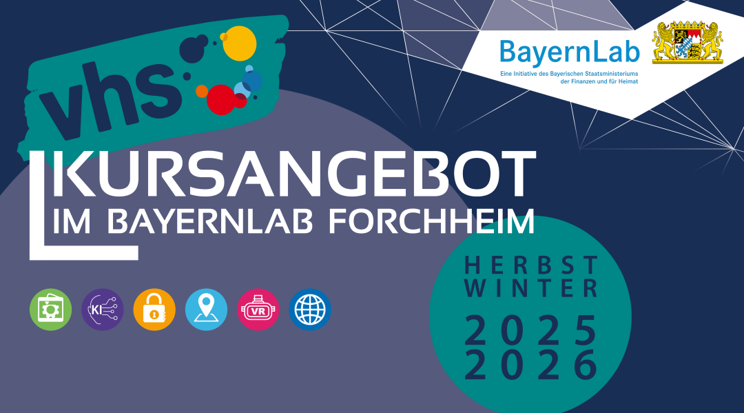 Veranstaltungsgraphik zum vhs Programm im Wintersemester 2025/26. Dunkelblauer Hintergrund mit dem vhs Logo in der linken oberen Ecke und dem BayernLab Logo in der rechten oberen Ecke. Unter dem Text 